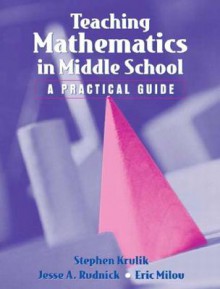 Teaching Mathematics to Middle School Students - Stephen Krulik