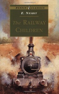 The Railway Children - E. Nesbit