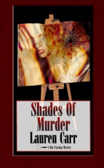 Shades of Murder: A Mac Faraday Mystery - Lauren Carr