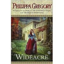 Wideacre - Philippa Gregory