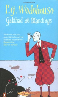 Galahad at Blandings - P.G. Wodehouse