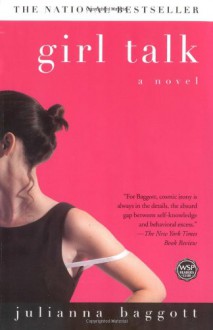 Girl Talk - Julianna Baggott