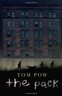 The Pack - Tom Pow