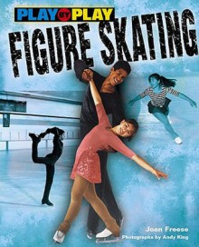 Play-By-Play Figure Skating - Joan Freese, Andy King