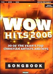 Wow Hits 2006 Songbook - Various Artists