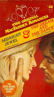 Midnight Jewel / The Dream and the Dance - Anne Spencer, Laura Daniels