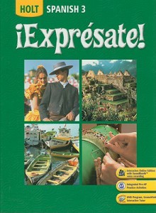 Expresate!: Spanish 3 - Nancy A. Humbach, Sylvia Madrigal Velasco