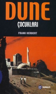 Dune Çocukları (Dune Serisi, #3) - Frank Herbert, Dost Körpe