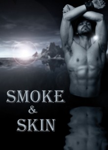 Smoke & Skin - C.M. Bratton, Taymika Byrd, Robert McCullough