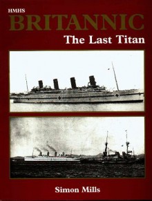 H.M.H.S. "Britannic" - Simon Y. Mills