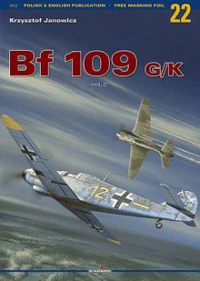 Bf 109 G/K, Vol. II - Krzysztof Janowicz