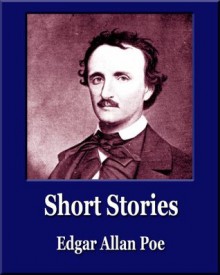 Complete Short Stories of Edgar Allan Poe (66 Stories) (Illustrated) (Unique Classics) - Edgar Allan Poe, Unique Classics, Byam Shaw, Harry Clarke, Aubrey Beardsley