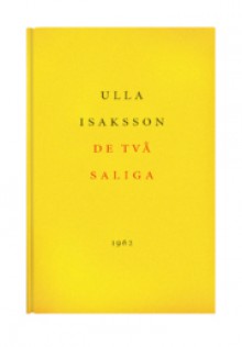 Två Saliga : En Modern Klassiker - Ulla Isaksson