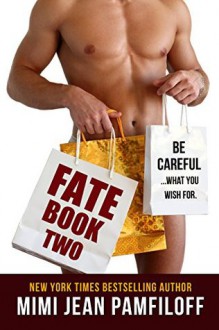 FATE BOOK TWO - Mimi Jean Pamfiloff