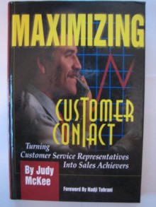 Maximizing Customer Contact - Judy McKee