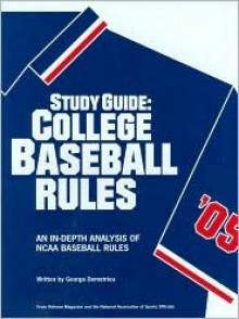 Study Guide: College Baseball Rules 05 - George Demetriou