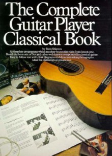 Complete Guitar Player Classical Book Bk/Cd (Classical Guitar) - Russ Shipton