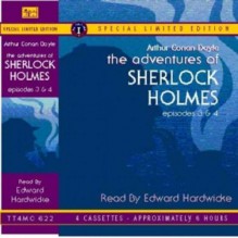 The Adventures of Sherlock Holmes: Episodes 3 & 4: Episodes Three and Four - Sir Arthur Conan Doyle, Edward Hardwicke