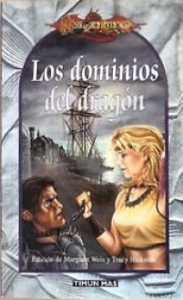 Los dominios del dragón (Dragonlance, Cuentos De La Quinta Era Vol.3) - Margaret Weis, Tracy Hickman