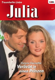 Verliebt in einen Prinzen (German Edition) - Victoria Chancellor