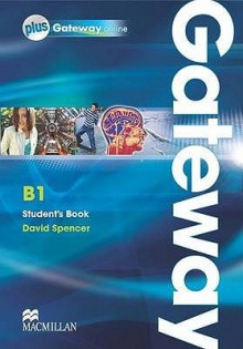 Gateway B1: Student's Book Plus Online Pack - David Spencer