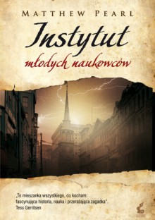 Instytut młodych naukowców - Matthew Pearl