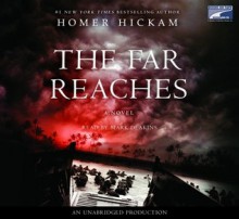 The Far Reaches (Audio) - Homer Hickam, Mark Deakins