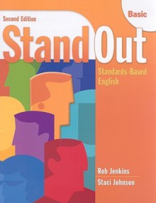 Stand Out Basic: Standards-Based English - Rob Jenkins, (Ro, Staci Johnson