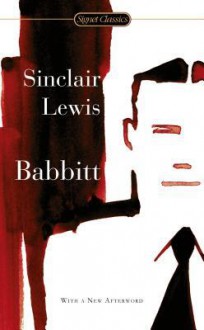 Babbitt - Sinclair Lewis, Sally E. Parry, Azar Nafisi