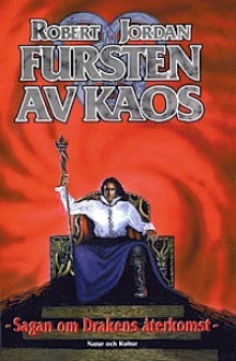 Fursten av Kaos - Robert Jordan, Jan Risheden