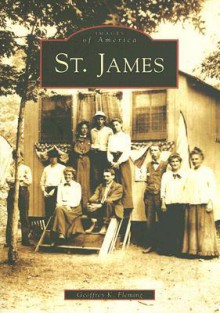 St. James (NY) (Images of America) - Geoffrey K. Fleming