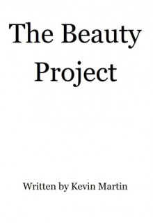 The Beauty Project - Kevin Martin