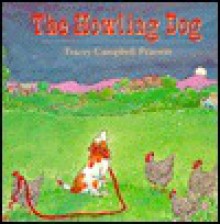 The Howling Dog - Tracey Campbell Pearson