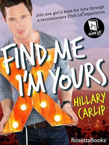 Find Me I'm Yours - Hillary Carlip