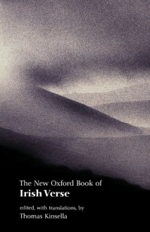 The New Oxford Book of Irish Verse (Oxford Books of Verse) - Thomas Kinsella