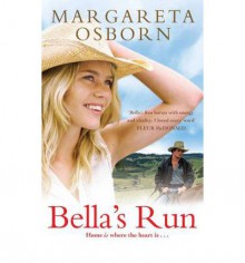 Bella's Run - Margareta Osborn