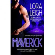 Maverick - Lora Leigh