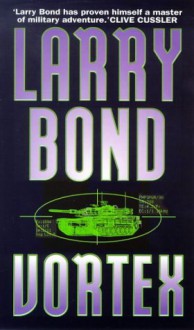 Vortex - Larry Bond