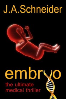 Embryo - J.A. Schneider