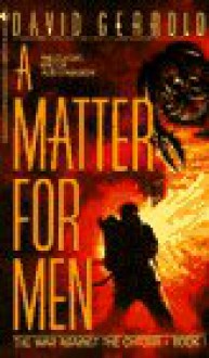 A Matter For Men - David Gerrold