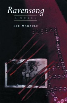 Ravensong: A Novel - Lee Maracle