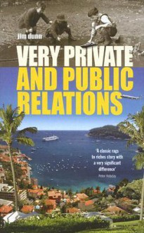 Very Private and Public Relations - Jim Dunn