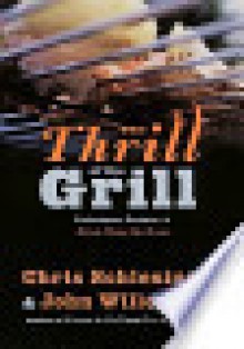 The Thrill of the Grill - Chris Schlesinger