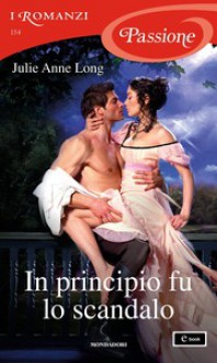 In principio fu lo scandalo (Pennyroyal Green Vol. 10) - Julie Anne Long