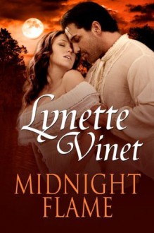 Midnight Flame - Lynette Vinet