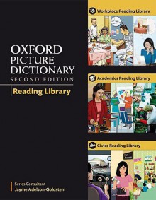 Oxford Picture Dictionary Reading Library Pack (9 Books): All Nine Readers in One Convenient Pack - M.J. Cosson, Sheila Fletcher, Paula S. Goepfert, Antony Di Nardo, Les Asselstine, Donna Montgomery, Rod Peturson, Daniel McGillis, Paula Sargent