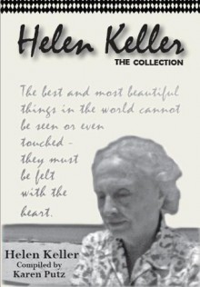 The Helen Keller Collection (Annotated) - Helen Keller, Karen Putz