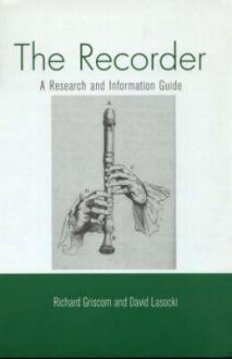 The Recorder - Richard Griscom, Richard W. Griscom