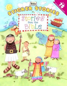 Stories from the Bible [With 75 Reusable Stickers] - Stacey Lamb