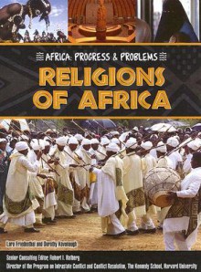 Religions of Africa - Lora Friedenthal, Dorothy Kavanaugh